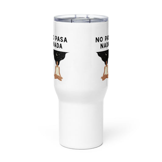 Latinx-Inspired 'No Pasa Nada' Stainless Steel Travel Mug, 25 oz-Travel mug with a handle