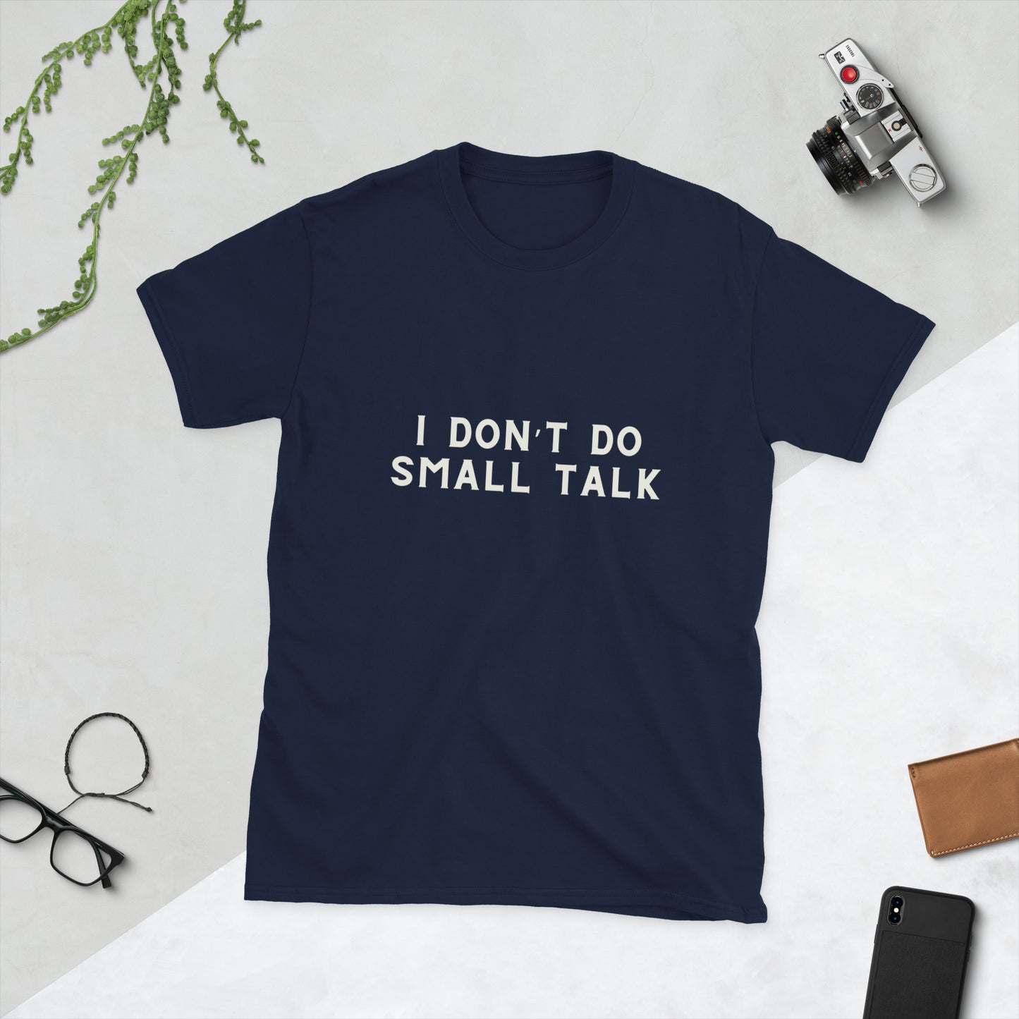 Eco-Friendly Neurodiversity Tee - 'I Don't Do Small Talk' Cotton Unisex Shirt