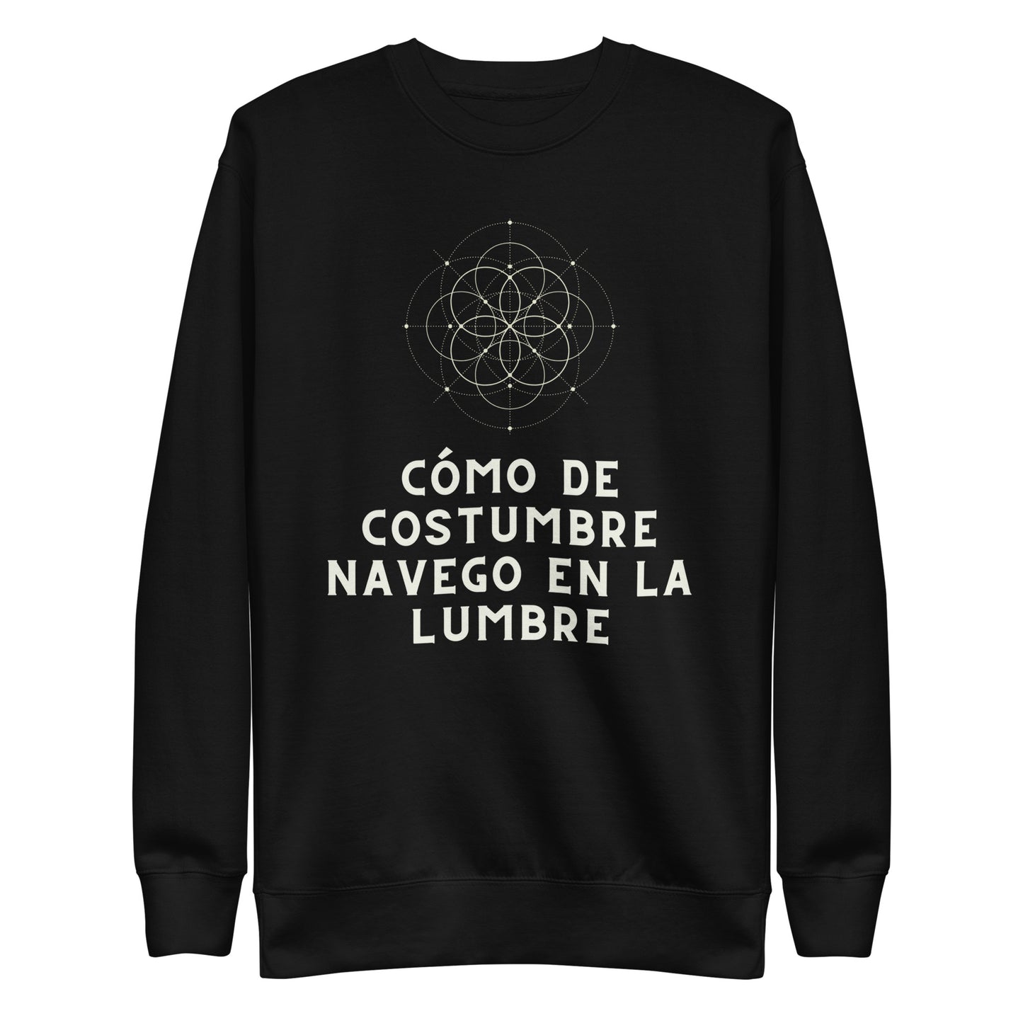 Disfruto Lo Malo Unisex Sweatshirt